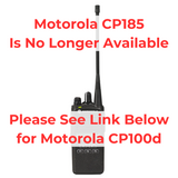 Motorola CP185 radio discontinued notice with message to see Motorola CP100d as replacement